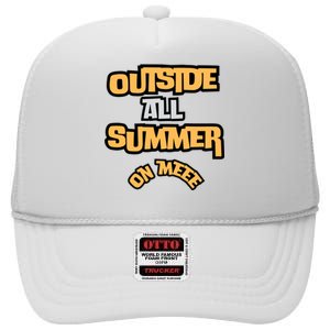 Outside All Summer On Me High Crown Mesh Back Trucker Hat