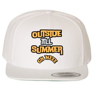 Outside All Summer On Me Wool Snapback Cap