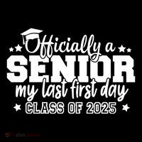 Officially A Senior My Last First Day 2025 City Backpack