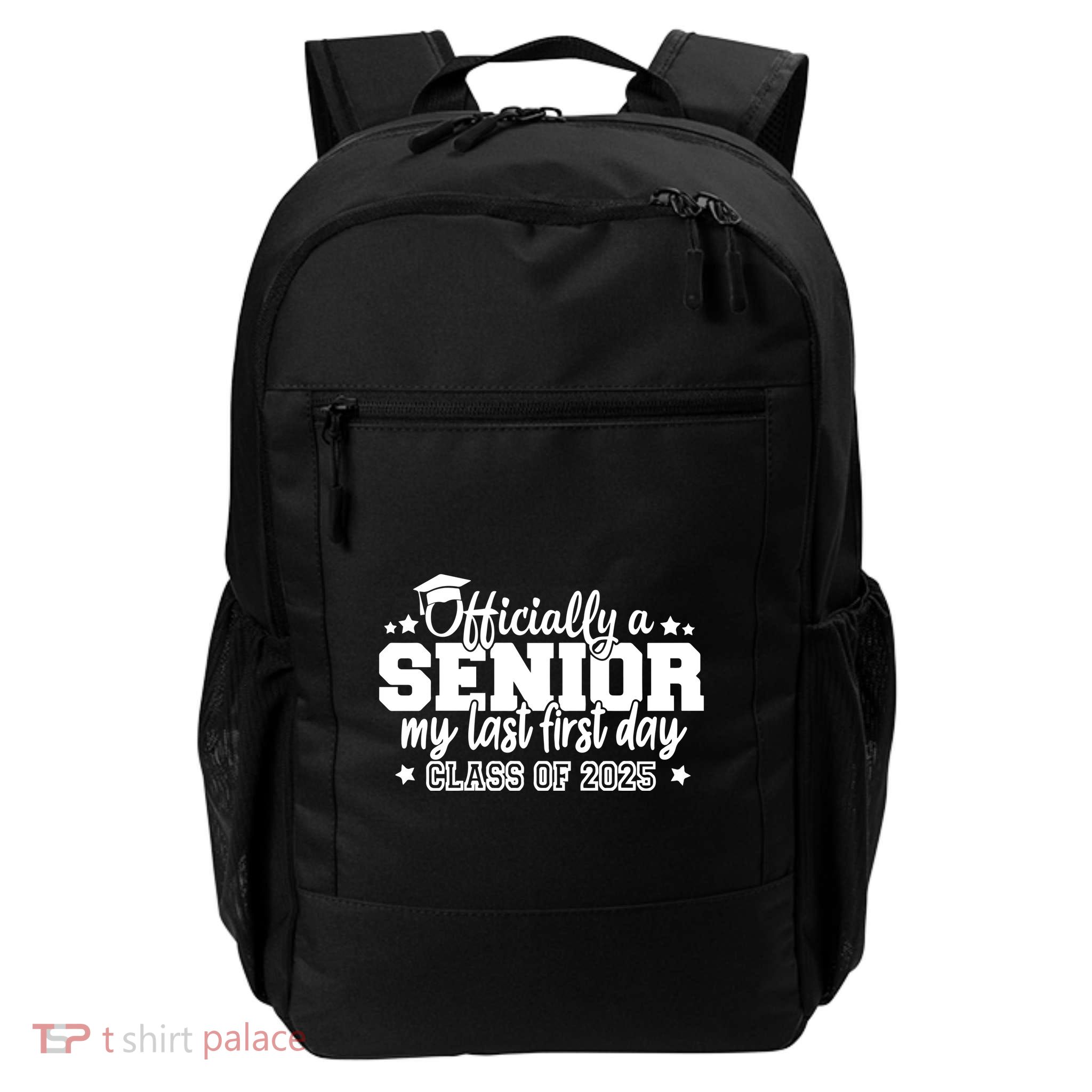 Officially A Senior My Last First Day 2025 Backpack