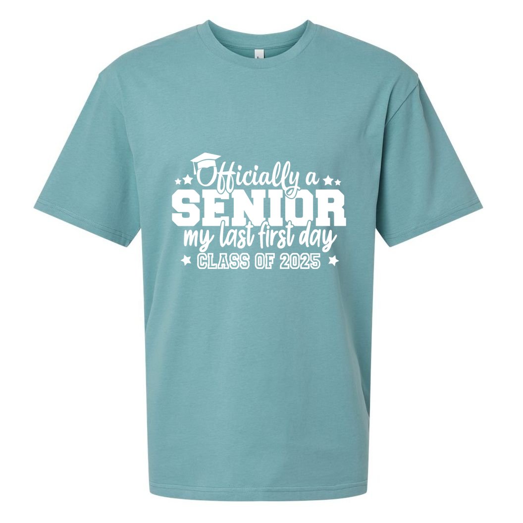 Officially A Senior My Last First Day 2025 Sueded Cloud Jersey T-Shirt
