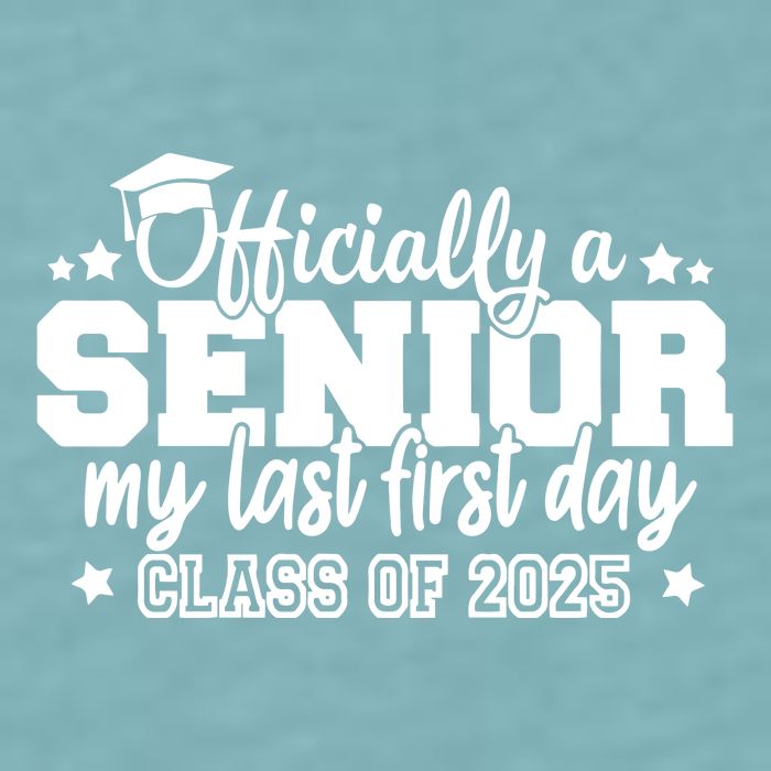 Officially A Senior My Last First Day 2025 Sueded Cloud Jersey T-Shirt