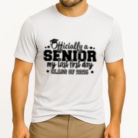 Officially A Senior My Last First Day 2025 Performance Shirt