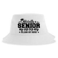 Officially A Senior My Last First Day 2025 Sustainable Bucket Hat