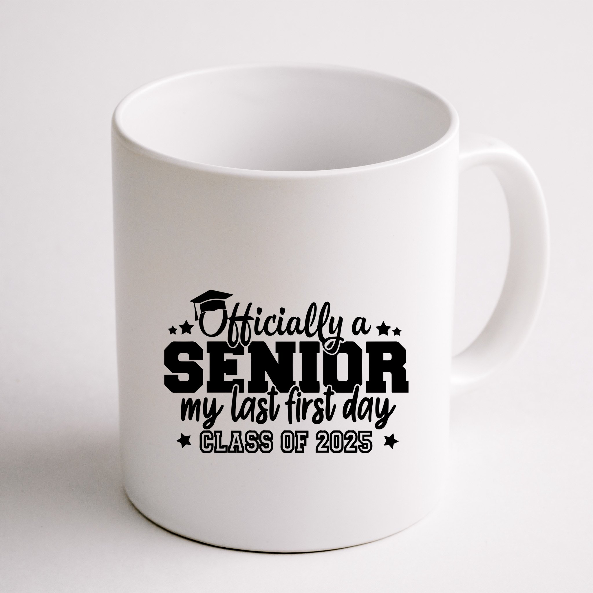 Officially A Senior My Last First Day 2025 Mug