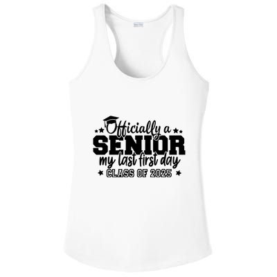 Officially A Senior My Last First Day 2025 Ladies PosiCharge Competitor Racerback Tank