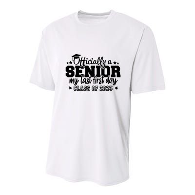 Officially A Senior My Last First Day 2025 Youth Performance Sprint T-Shirt