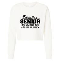 Officially A Senior My Last First Day 2025 Cropped Pullover Crew