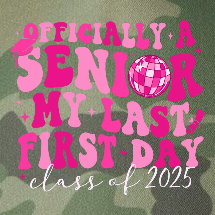 Officially A Senior My Last First Day Class Of 2025 Legacy Tie Dye Trucker Hat