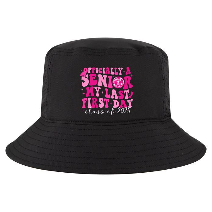 Officially A Senior My Last First Day Class Of 2025 Cool Comfort Performance Bucket Hat