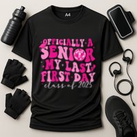 Officially A Senior My Last First Day Class Of 2025 Performance Shirt
