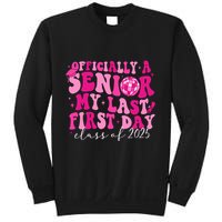 Officially A Senior My Last First Day Class Of 2025 Sweatshirt