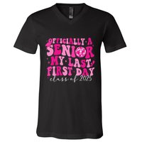 Officially A Senior My Last First Day Class Of 2025 V-Neck T-Shirt