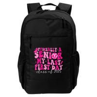 Officially A Senior My Last First Day Class Of 2025 Backpack