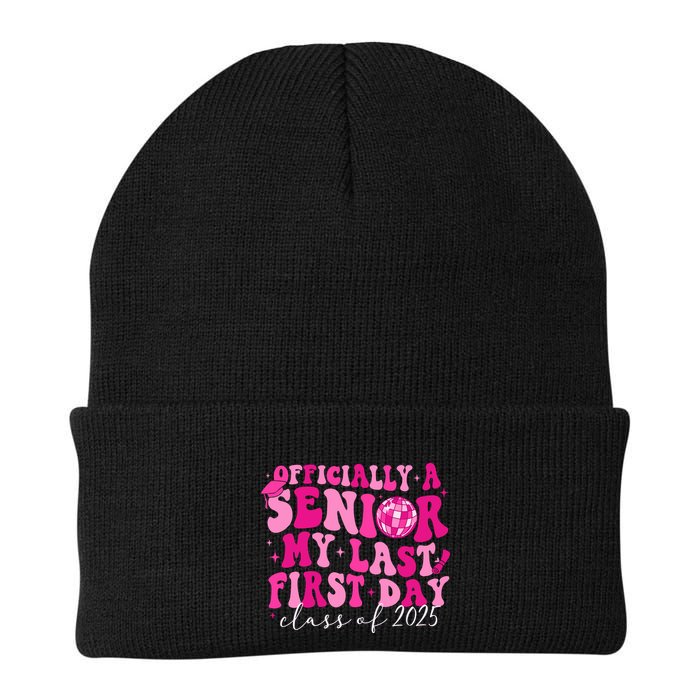 Officially A Senior My Last First Day Class Of 2025 Beanie