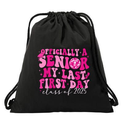 Officially A Senior My Last First Day Class Of 2025 Drawstring Bag