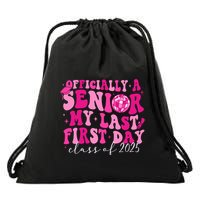 Officially A Senior My Last First Day Class Of 2025 Drawstring Bag