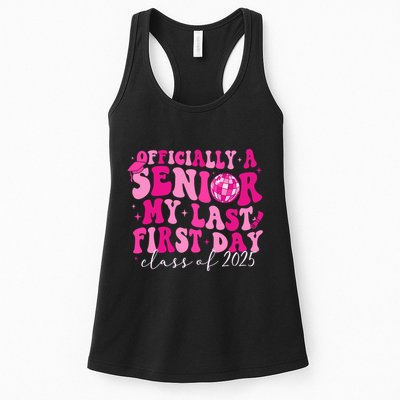 Officially A Senior My Last First Day Class Of 2025 Womens Tank Top