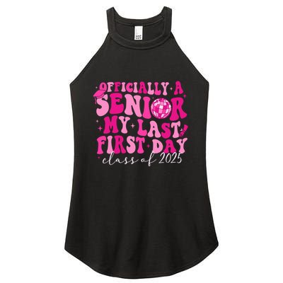Officially A Senior My Last First Day Class Of 2025 Women's Perfect Tri Rocker Tank