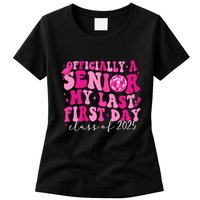 Officially A Senior My Last First Day Class Of 2025 Womens T-Shirt