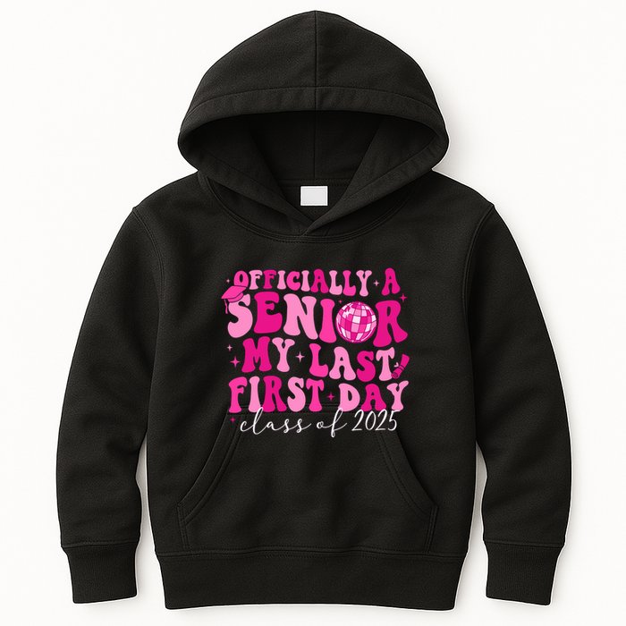 Officially A Senior My Last First Day Class Of 2025 Kids Hoodie