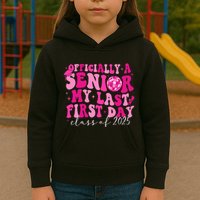 Officially A Senior My Last First Day Class Of 2025 Kids Hoodie