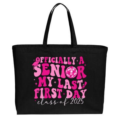 Officially A Senior My Last First Day Class Of 2025 Cotton Canvas Jumbo Tote