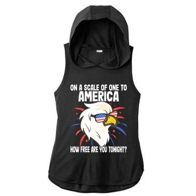 On A Scale Of One To America How Free Are You Tonight Ladies PosiCharge Tri-Blend Wicking Draft Hoodie Tank