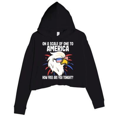 On A Scale Of One To America How Free Are You Tonight Crop Fleece Hoodie