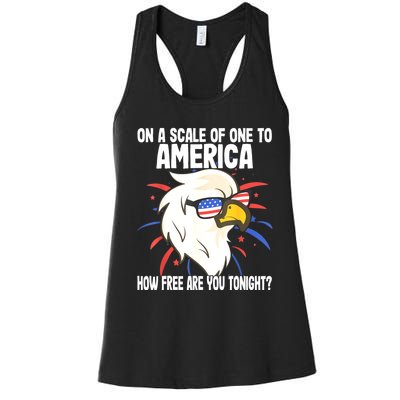 On A Scale Of One To America How Free Are You Tonight Women's Racerback Tank