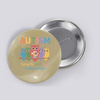 Owl Autism Seeing World Different Angle Awareness  Mom Button