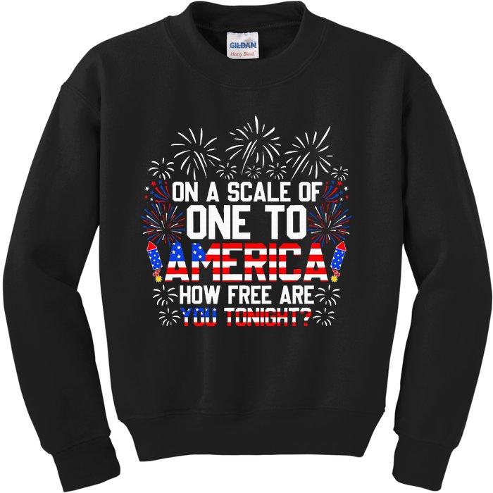 On A Scale Of One To America Funny 4th Of July Patriotic Kids Sweatshirt