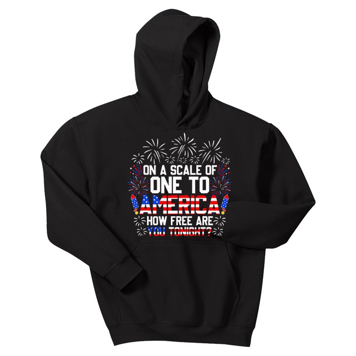 On A Scale Of One To America Funny 4th Of July Patriotic Kids Hoodie