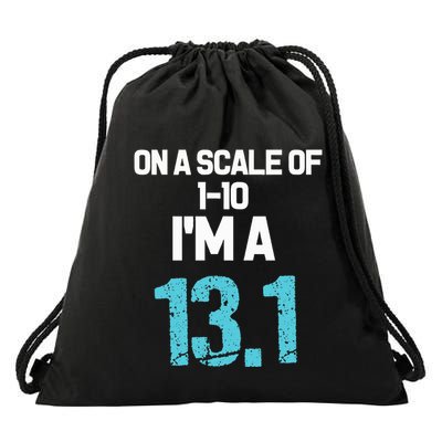 On A Scale Of 1 10 IM A 13.1 Drawstring Bag