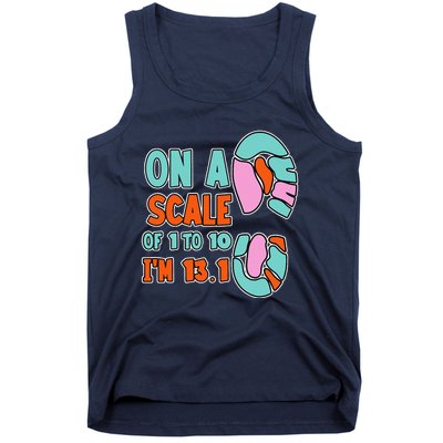 On A Scale Of 1 To 10 IM 13.1 Half Marathon Jokes Tank Top