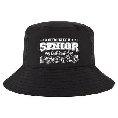 Officially A Senior My Last First Day Class Of 2025 Cool Comfort Performance Bucket Hat