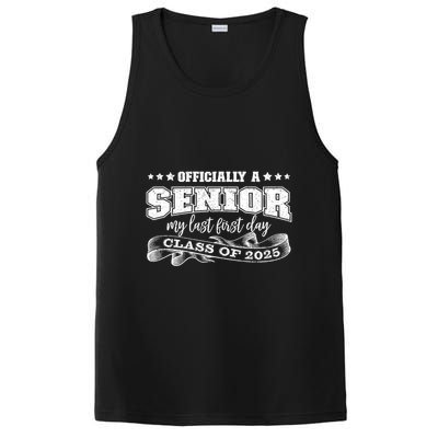 Officially A Senior My Last First Day Class Of 2025 PosiCharge Competitor Tank