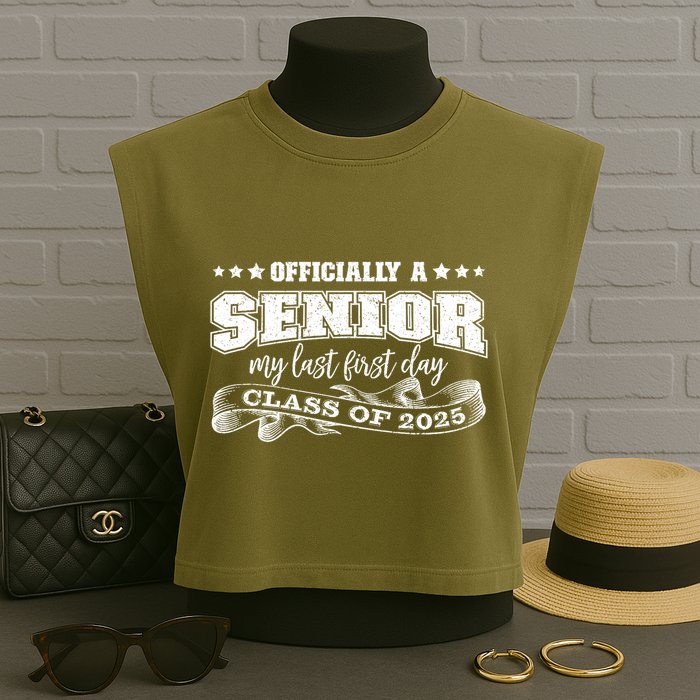 Officially A Senior My Last First Day Class Of 2025 Garment-Dyed Women's Muscle Tee