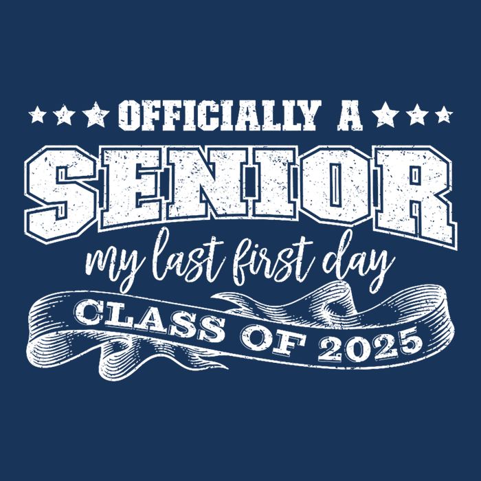 Officially A Senior My Last First Day Class Of 2025 Infant Baby Jersey Bodysuit