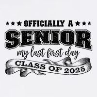 Officially A Senior My Last First Day Class Of 2025 Garment-Dyed Sweatshirt