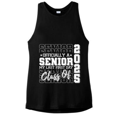 Officially A Senior My Last First Day Class Of 2025 Ladies PosiCharge Tri-Blend Wicking Tank