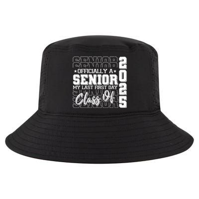 Officially A Senior My Last First Day Class Of 2025 Cool Comfort Performance Bucket Hat