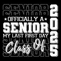 Officially A Senior My Last First Day Class Of 2025 Full-Length Apron With Pockets