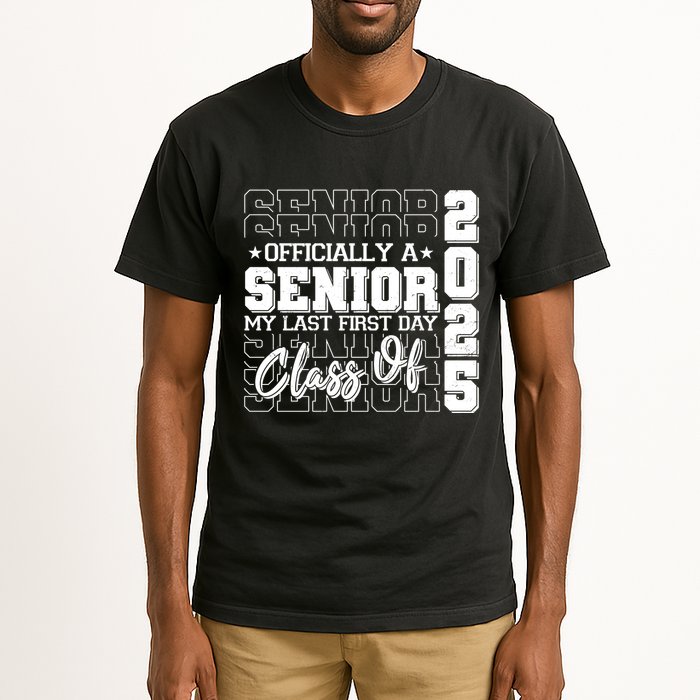 Officially A Senior My Last First Day Class Of 2025 Tall T-Shirt