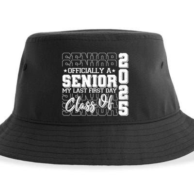 Officially A Senior My Last First Day Class Of 2025 Sustainable Bucket Hat