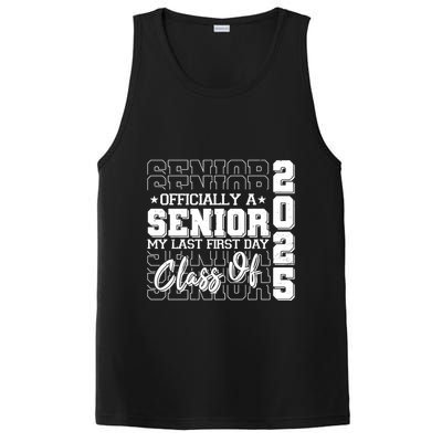 Officially A Senior My Last First Day Class Of 2025 PosiCharge Competitor Tank