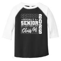 Officially A Senior My Last First Day Class Of 2025 Toddler Fine Jersey T-Shirt