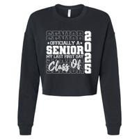 Officially A Senior My Last First Day Class Of 2025 Cropped Pullover Crew
