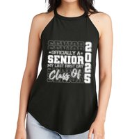 Officially A Senior My Last First Day Class Of 2025 Women's Perfect Tri Rocker Tank