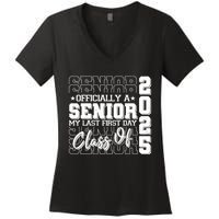 Officially A Senior My Last First Day Class Of 2025 Women's V-Neck T-Shirt